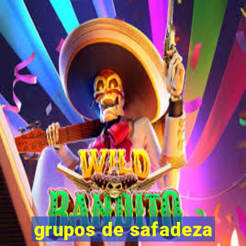 grupos de safadeza